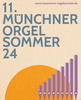 11. Münchner Orgelsommer